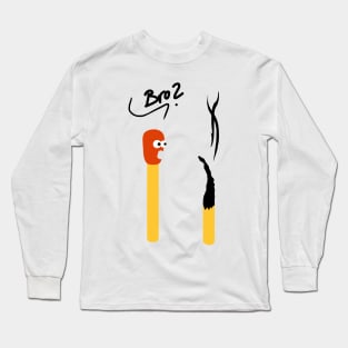 Funny Matchstick Long Sleeve T-Shirt